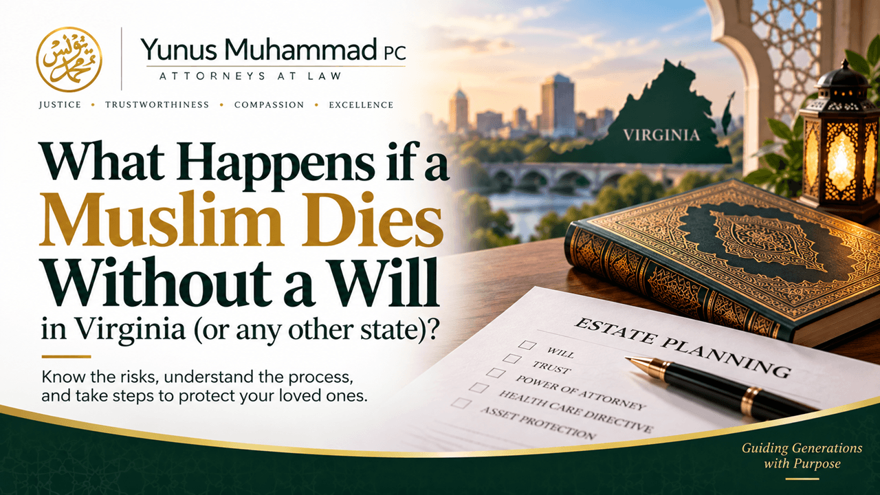 What Happens if a Muslim Dies without a Will in Virginia (Or Any State)?